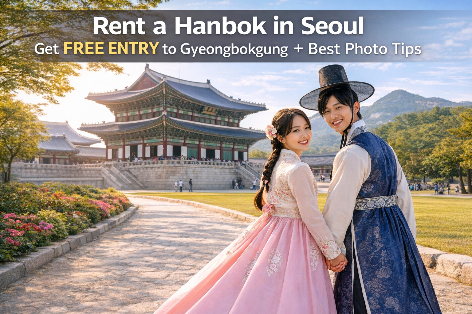 Couple wearing hanbok in front of Gyeongbokgung Palace in Seoul